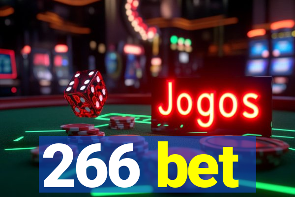 266 bet